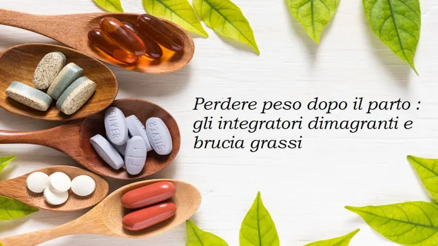 Perdere peso dopo il parto con gli integratori brucia grassi