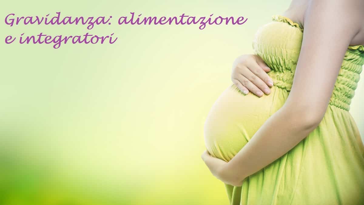Gravidanza e integratori